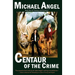 Centaur of the Crime: Book One of Fantasy & Forensics