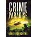 Crime Paradise: A Boise Montague Mystery