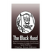 The Black Hand: The History of the Secret Serbian Nationalist Group Whose Assassination of Archduke Franz Ferdinand Sparked World War