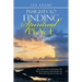 Insights to Finding Spiritual Peace: Short Bible Studies and Teachings That Help You Recognize and Benefit from the Work of the Holy Spirit in Your Li
