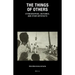 The Things of Others: Ethnographies, Histories, and Other Artefacts