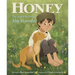 Honey, the Dog Who Saved Abe Lincoln
