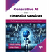 Generative AI for Financial Services: Challenges, anti-patterns, and best practices (English Edition)