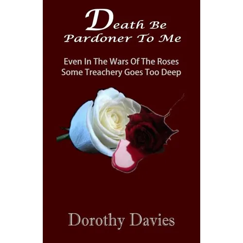 Death Be Pardoner To Me