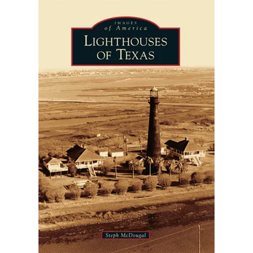 Lighthouses of Texas