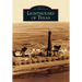 Lighthouses of Texas