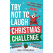 Try Not to Laugh Christmas Challenge: 201+ Holiday-Themed Runny Knock-Knock Jokes, Silly Trivia Questions and Hilarious Would-You-Rather Scenarios