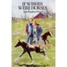 If Wishes Were Horses