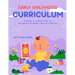 Early Childhood Curriculum: An Easy-to-Follow Guide for Caregivers of Babies Ages 0-12 Months