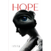 Hope: Even Though I Walked Through The Darkest Valley, I Will Fear No Evil