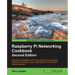 Raspberry Pi Networking Cookbook - Second Edition