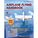 Airplane Flying Handbook: Faa-H-8083-3c (2026)
