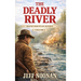 The Deadly River
