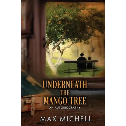 Underneath the Mango Tree