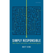 Simply Responsible: Basic Blame, Scant Praise, and Minimal Agency