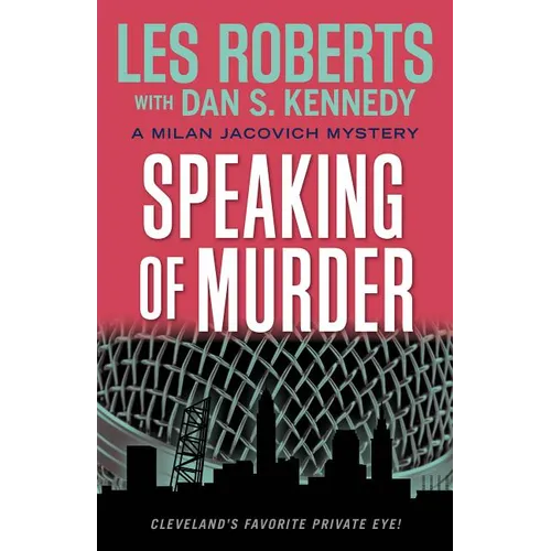 Speaking of Murder: A Milan Jacovich Mystery
