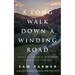 A Long Walk Down a Winding Road: Small Steps, Challenges, and Triumphs Through an Autistic Lens