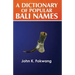 A Dictionary of Popular Bali Names