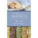 The Little Book of Shortbread: 100 Variations on One Simple Theme