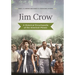 Jim Crow: A Historical Encyclopedia of the American Mosaic