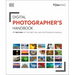 Digital Photographer's Handbook: 7th Edition of the Best-Selling Photography Manual