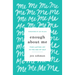 Enough about Me: Find Lasting Joy in the Age of Self