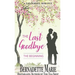 The Last Goodbye: The Beginning