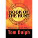 Book of the Hunt: Initiations into the Life of Honor