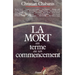 La Mort, un terme ou un commencement ?