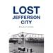 Lost Jefferson City