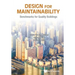Design for Maintainability: Benchmarks for Quality Buildings