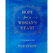 Hope for a Woman's Heart: 52 Encouraging Devotions