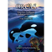 ORCAS - Beautiful, Intelligent, Talkative, Ferocious, Fascinating