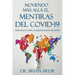 Moviendo Más Allá El Mentiras del Covid-19: Restaurando la Salud y la Esperanza para la Humanidad
