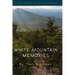 White Mountain Memories