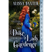 The Duke and the Lady Gardener
