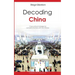 Decoding China: Cross-cultural strategies for successful business with the Chinese