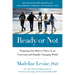 Ready or Not: Preparing Our Kids to Thrive in an Uncertain and Rapidly Changing World