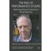 The Rise of Performance Studies: Rethinking Richard Schechner's Broad Spectrum