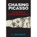 Chasing Picasso: The True Story of a Daytime Heist on Art Hill