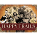 Happy Trails: A Pictorial Celebration of the Life and Times of Roy Rogers and Dale Evans