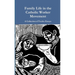 Family Life in the Catholic Worker Movement