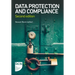 Data Protection and Compliance: Second Edition