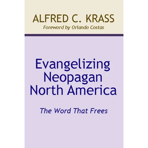 Evangelizing Neopagan North America