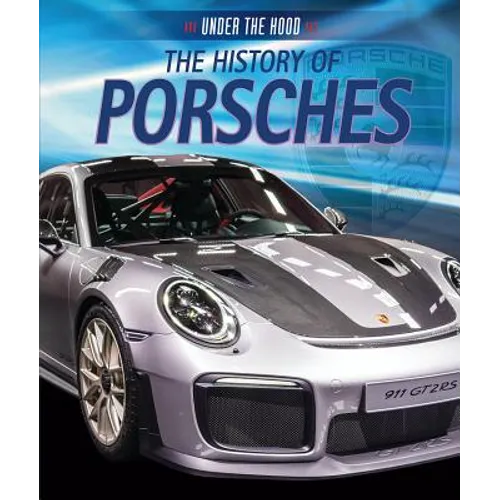 The History of Porsches