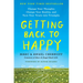 Getting Back to Happy: Change Your Thoughts, Change Your Reality, and Turn Your Trials into Triumphs