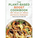 The Plant-Based Boost Cookbook: 100+ Recipes for Athletes and Exercise Enthusiasts
