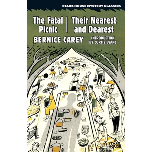 The Fatal Picnic / Their Nearest and Dearest