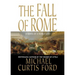 The Fall of Rome: A Novel of a World Lost