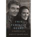 This Familiar Heart: An Improbable Love Story